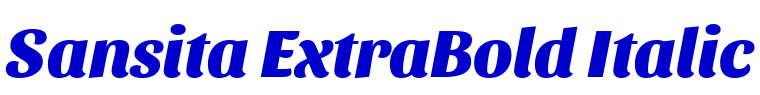 Sansita ExtraBold Italic フォント